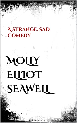 A Strange, Sad Comedy